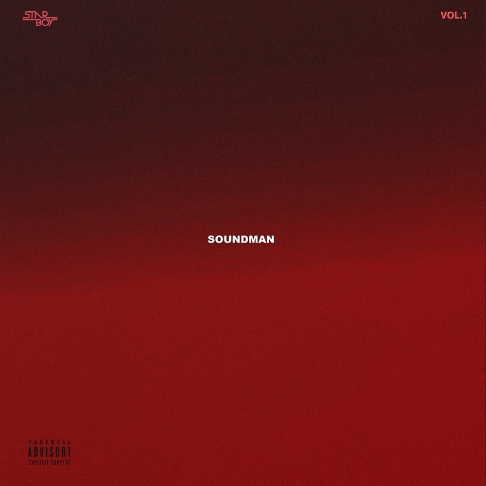 Starboy SoundMan Vol 1 ft Wizkid Full Album