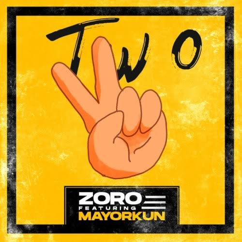 Zoro Two Ft Mayorkun