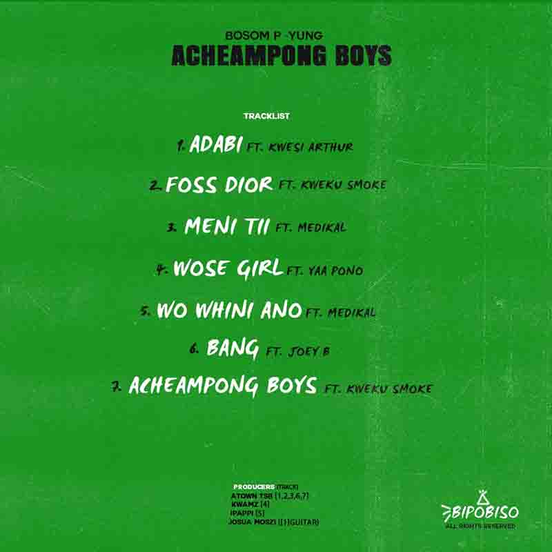 Album Bosom P Yung Acheampong Boys Full EP