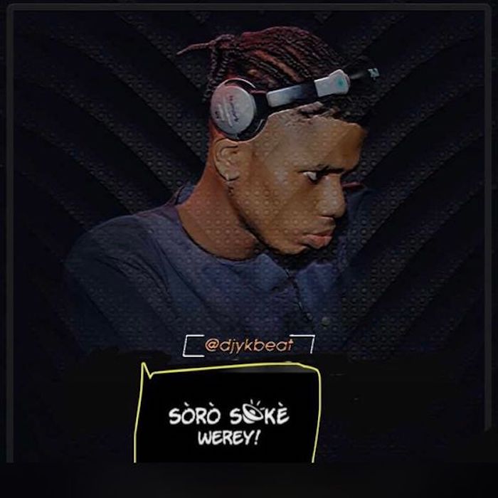 DJ YK – Soro Soke Weyrey