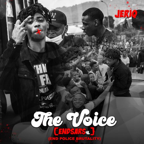 JeriQ – The Voice EndSars4L