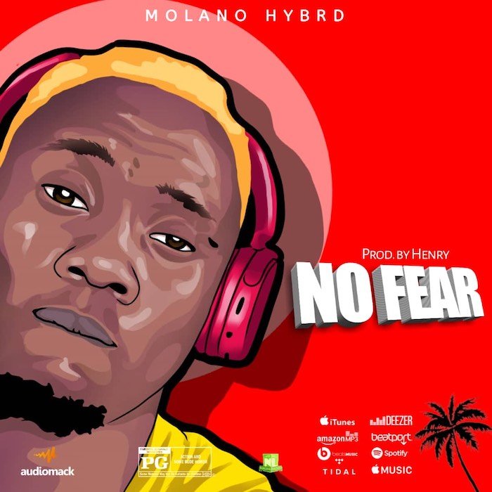 Molano Hybrd – No Fear