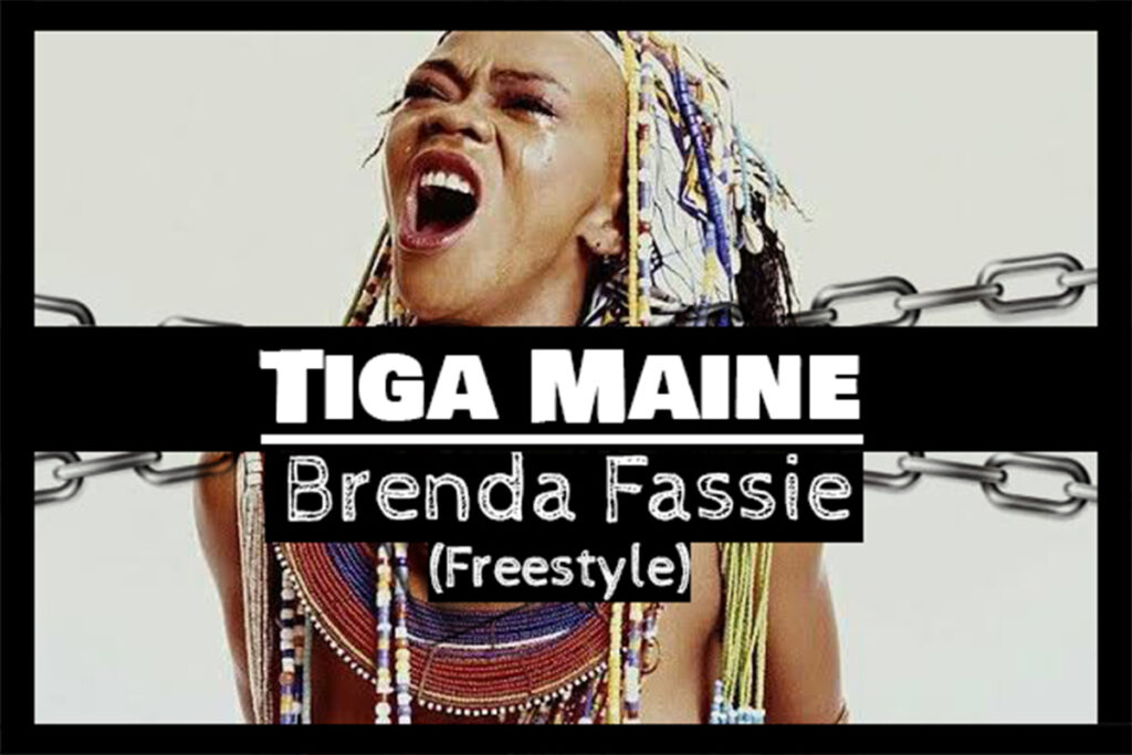 Tiga Maine – Brenda Fassie Freestyle