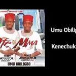 Umu Obiligbo – Kene Chukwu
