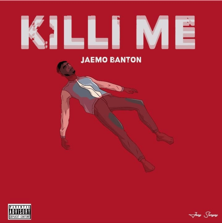 Jaemo Banton – Killi Me