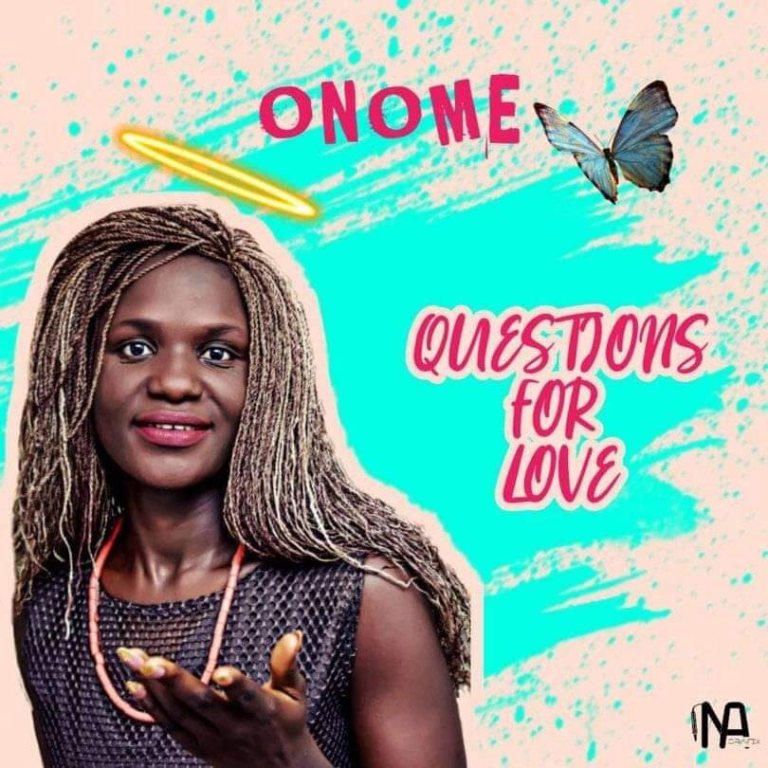 Onome – Question For Love Prod. By Kentee