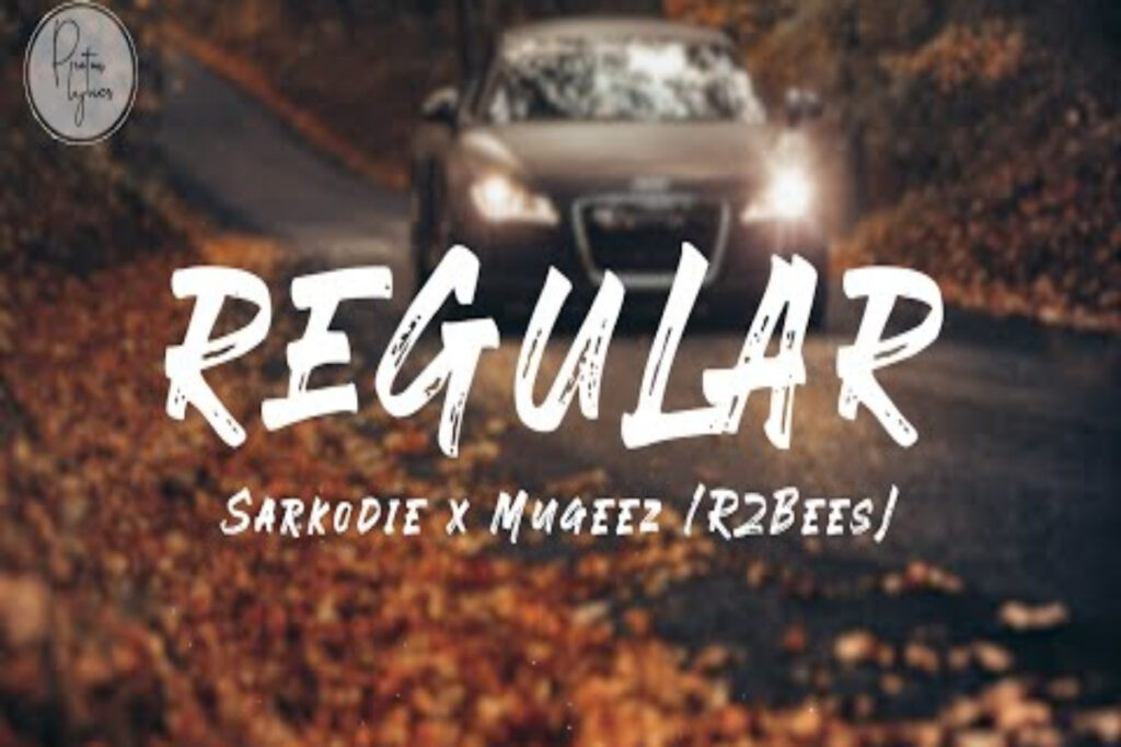 Sarkodie ft Mugeez R2bees – Regular