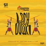 Strongman – Lock Down ft. Worlasi Prod. by Fortune Dane