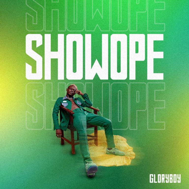 Gloryboy – Showope (Mp3 Download)