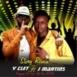 V Clet Ft J Martins Story Mp3 Download