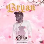 Bryan – Biko Prod. Spiritual Beat