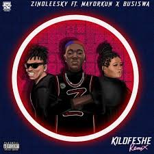 Zinoleesky Kilofeshe Remix ft. Mayorkun Busiswa