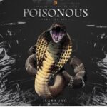 Larruso Poisonous Mp3 Download