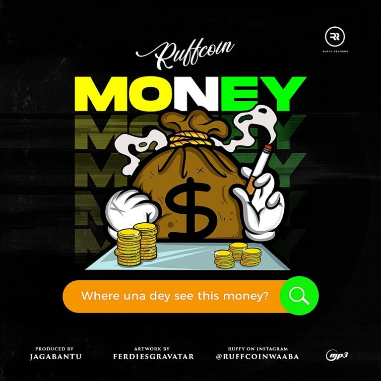 Ruffcoin Where Una Dey See This Money mp3 download