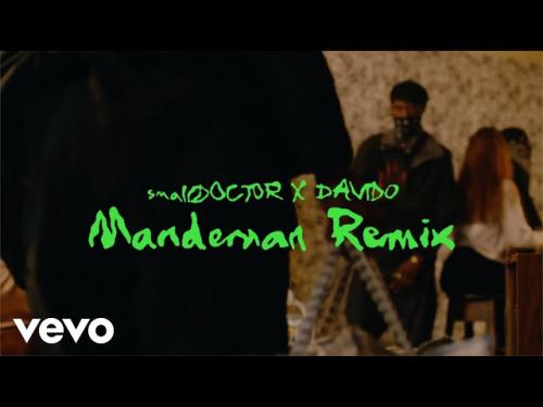 VIDEO Small Doctor Ft Davido ManDeMan Remix