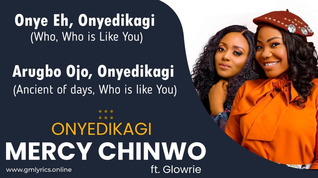 Mercy Chinwo Onyedikagi ft. Glowrie mp3 Download