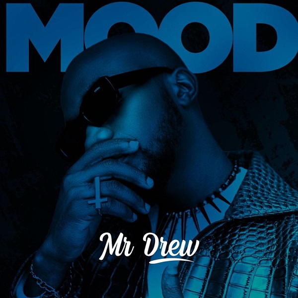 Mr Drew Mood mp3 download