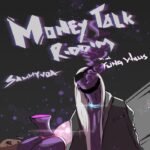 Sammy Vao – Money Talk Riddim