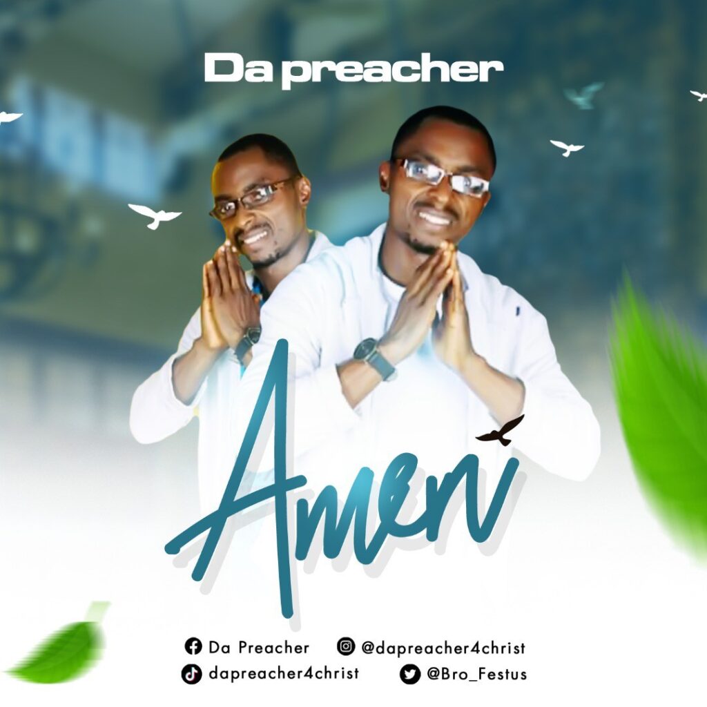 Da Preacher Amen mp3 download
