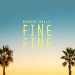 Korede Bello Fine Fine mp3 download