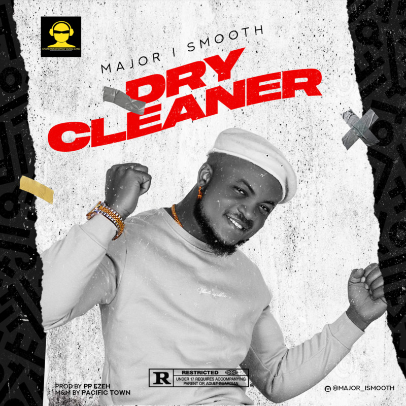 Major I Smooth Dry Cleaner mp3 download