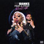 Ms Banks Pull Up ft. K Trap mp3 download