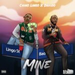 Chino Lingo Mine ft Davido mp3 download