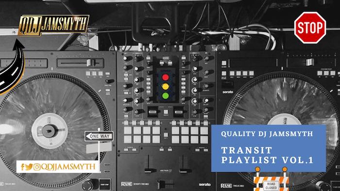 Quality DJ Jamsmyth Transit Playlist Vol.1 mp3 download