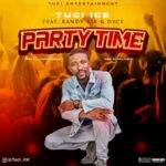 Tuci Ice Party Time ft. Randy Rik Dyce mp3 download