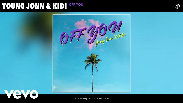 Young Jonn ft KiDi Off You mp3 download