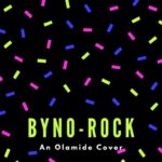 Byno Rock (Olamide Cover) mp3 download