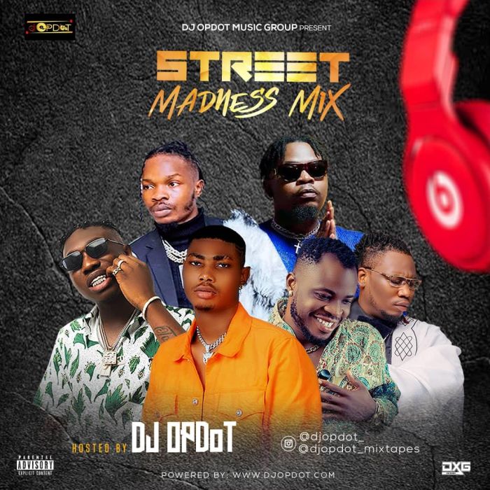 DJ OP Dot – Street Madness Mix