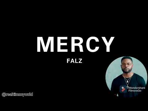 Falz – Mercy (Lyrics)