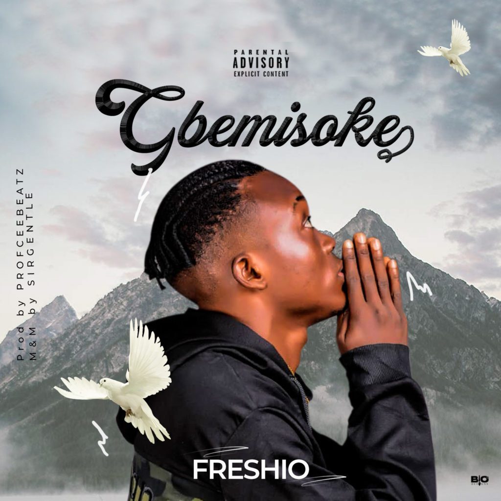 Freshio Gbemisoke mp3 download