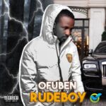 Ofuben Rudeboy mp3 download