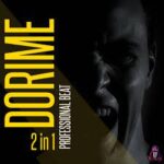 Professional Beat Dorime 2 in 1 Beat (Instrumental) Mp3 Download