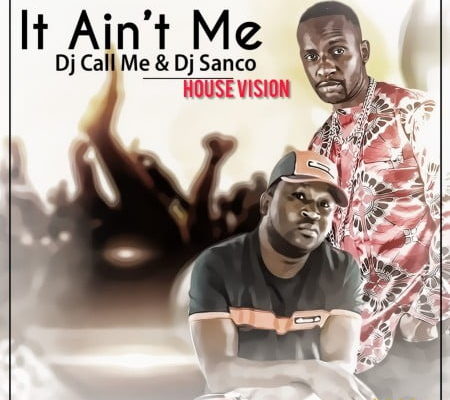 DJ Call Me & DJ Sunco It Ain’t Me Remix mp3 download