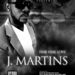 J Martins Fine Fine Love Mp3 Download