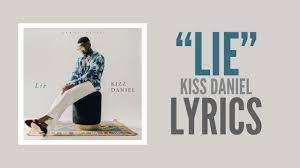 Kizz Danie Lie (Lyrics)