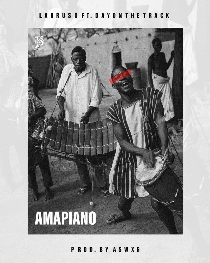 Larruso Amapiano Ft. Dayonthetrack mp3 download