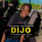 Loverss Exklusive Dijo Ft. Jay Swagg & Quay R MusiQ mp3 download