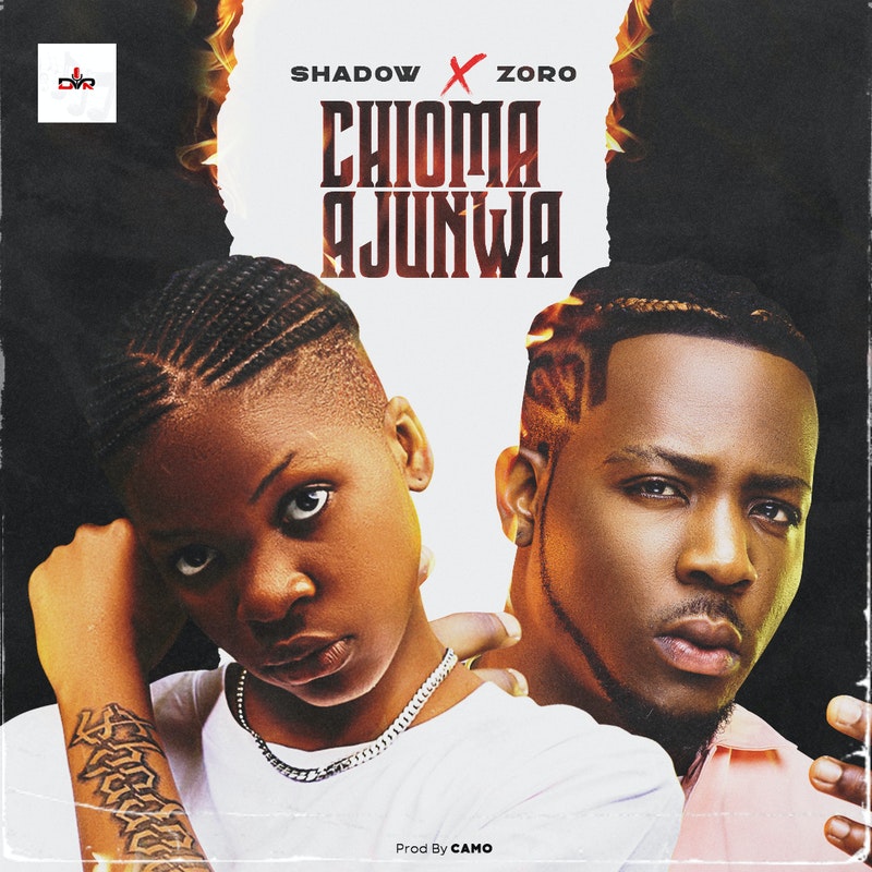 Shadow – Chioma Ajunwa ft. Zoro Mp3 Download
