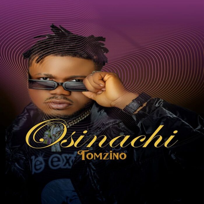 Tomzino Osinachi mp3 download