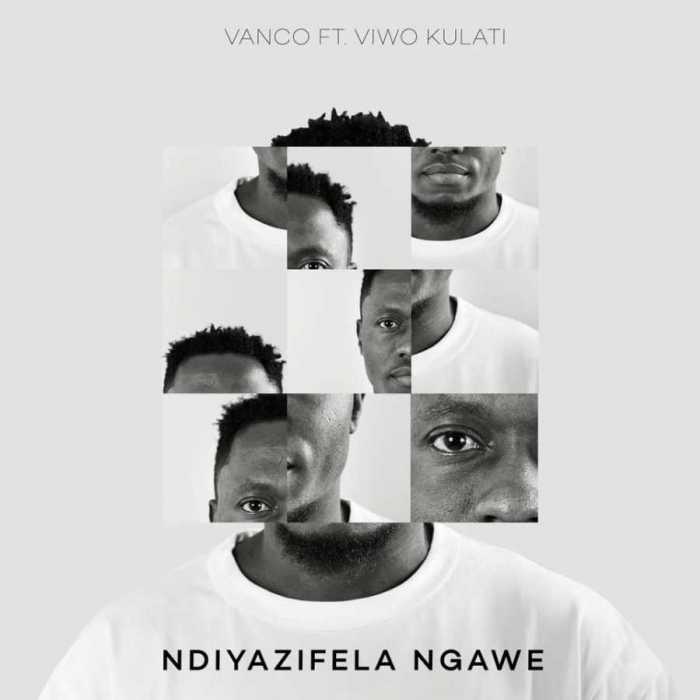 Vanco Ndiyazifela Ngawe Ft. Viwo Kulati mp3 download