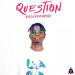 Balloranking Question (Cover) Mp3 Download