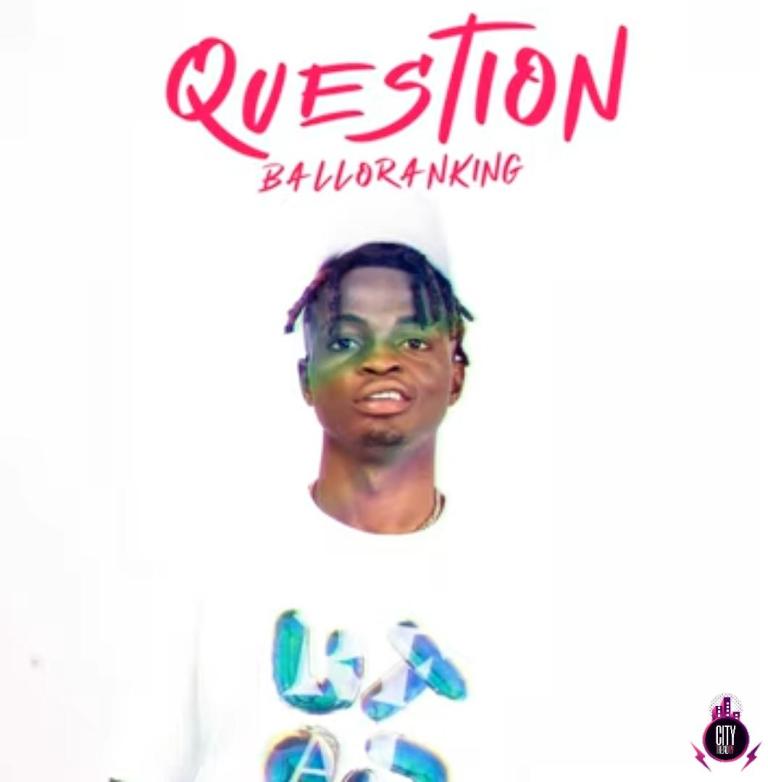 Balloranking Question (Cover) Mp3 Download