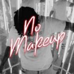 Bino Rideaux No Makeup Ft. King Combs Mp3 Download