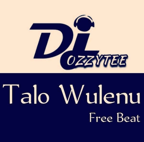 DJ Ozzytee Talo Wulenu mp3 download