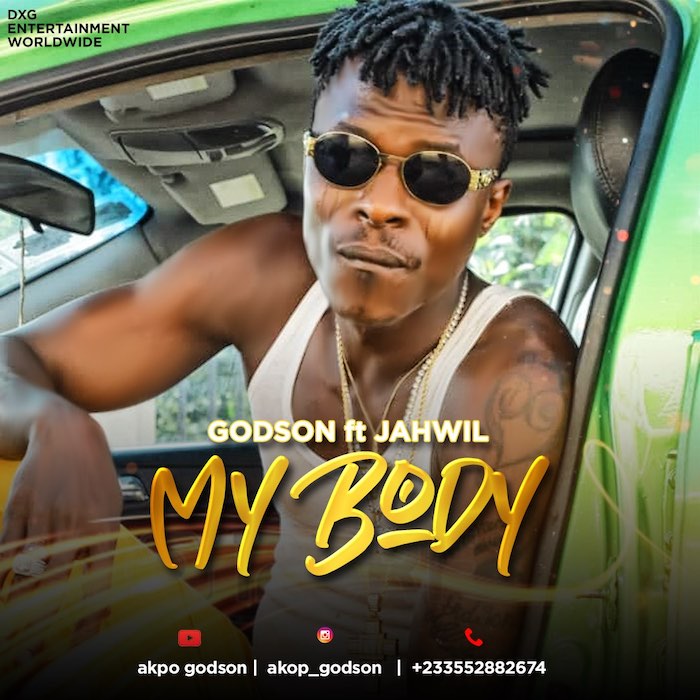 Godson Ft. Jahwil My Body mp3 download