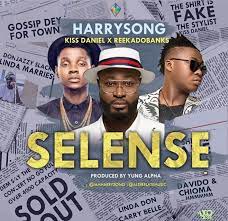 Harrysong Selense ft. Kiss Daniel & Reekado Banks Mp3 Download